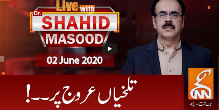 Live with Dr. Shahid Masood 2nd June 2020
