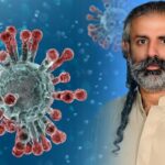 Shahzain Bugti’s Covid-19 Came positive Shahzain Bugti