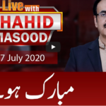 Live with Dr. Shahid Masood 27th July 2020 Live with Dr. Shahid Masood 27th July 2020