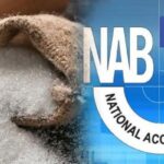 NAB Decides Formation of CIT To Investigate 29 Billion Subsidy in Sugar NAB Decides Formation of CIT To Investigate 29 Billion Subsidy in Sugar