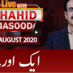 Live with Dr. Shahid Masood 10th August 2020 Live with Dr. Shahid Masood 10th August 2020