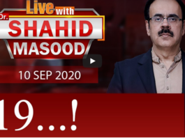 Live with Dr. Shahid Masood 10th September 2020 Live with Dr. Shahid Masood 10th September 2020