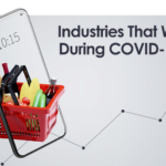 6 Industries That Increased During the COVID-19 Crisis 6 Industries That Increased During the COVID-19 Crisis