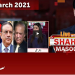 Live with Dr. Shahid Masood 18th March 2021 Live with Dr. Shahid Masood 18th March 2021