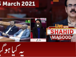 Live with Dr. Shahid Masood 3rd March 2021 Live with Dr. Shahid Masood 3rd March 2021