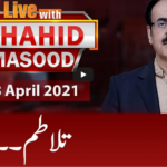 Live with Dr. Shahid Masood 28th April 2021 Live with Dr. Shahid Masood 28th April 2021