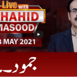 Live with Dr. Shahid Masood 3rd May 2021 Live with Dr. Shahid Masood 3rd May 2021