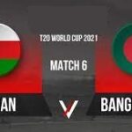 Oman vs Bangladesh T20 World Cup 2021 Live Streaming Info Schedule Squads Scorecard Result Oman vs Bangladesh T20 World Cup 2021 Live Streaming Info Schedule Squads Scorecard Result