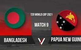 Bangladesh vs Papua New Guinea T20 World Cup 2021 Live Streaming Info Schedule Squads Scorecard Result Bangladesh vs Papua New Guinea T20 World Cup 2021 Live Streaming Info Schedule Squads Scorecard Result