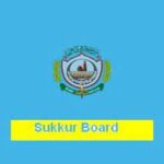 Sukkur Board Matric Part 2 Annual Exams 2022 Date Sheet Bise Sukkur